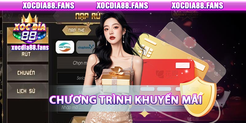 Chương trình khuyến mãi khi nạp tiền xocdia88